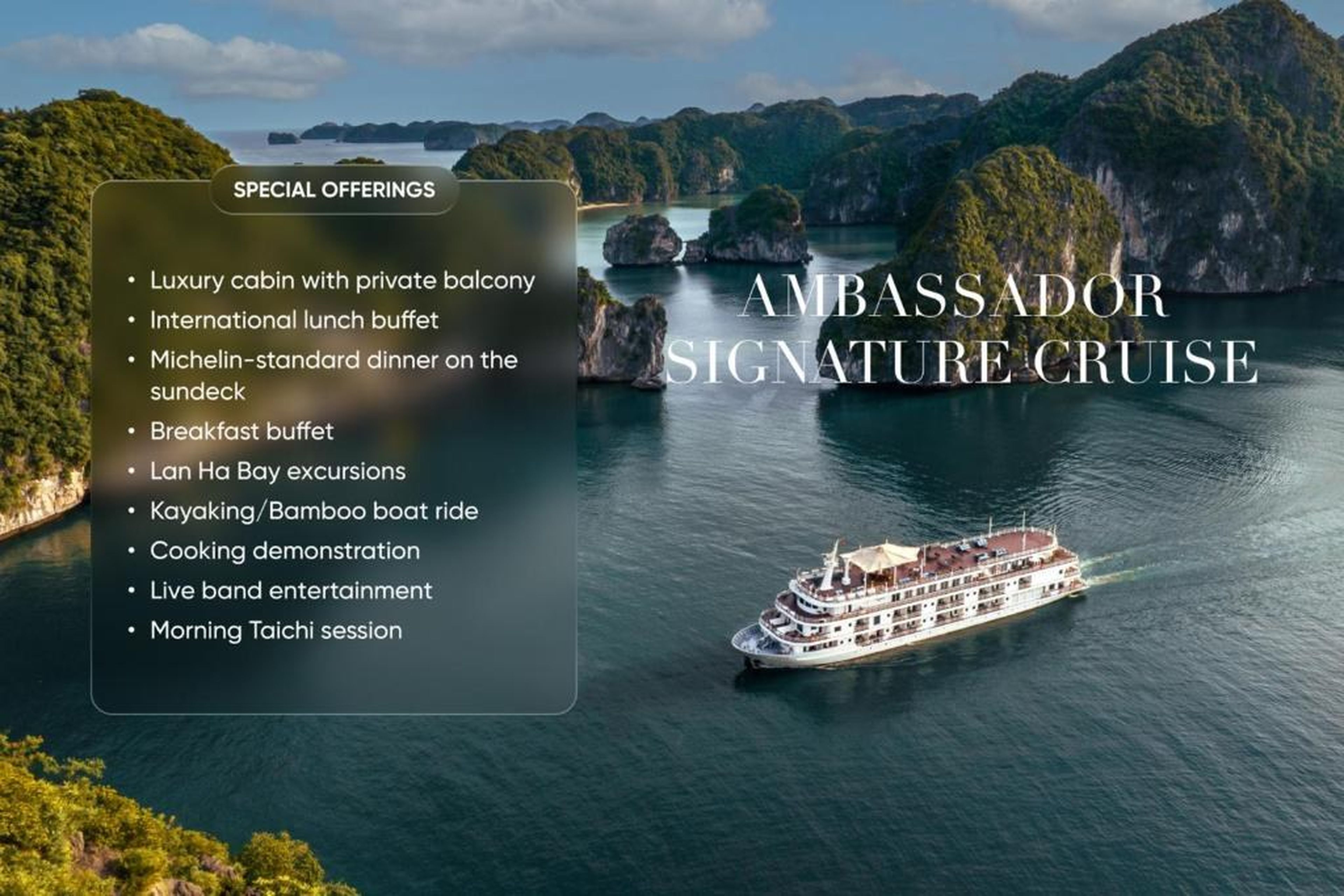 Ambassador Signature Cruise - Lan Ha Bay - Hình 13